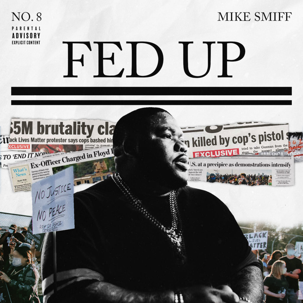 Mike Smiff Rapper Mike Smiff Is “Fed Up” – Slip N Slide Records