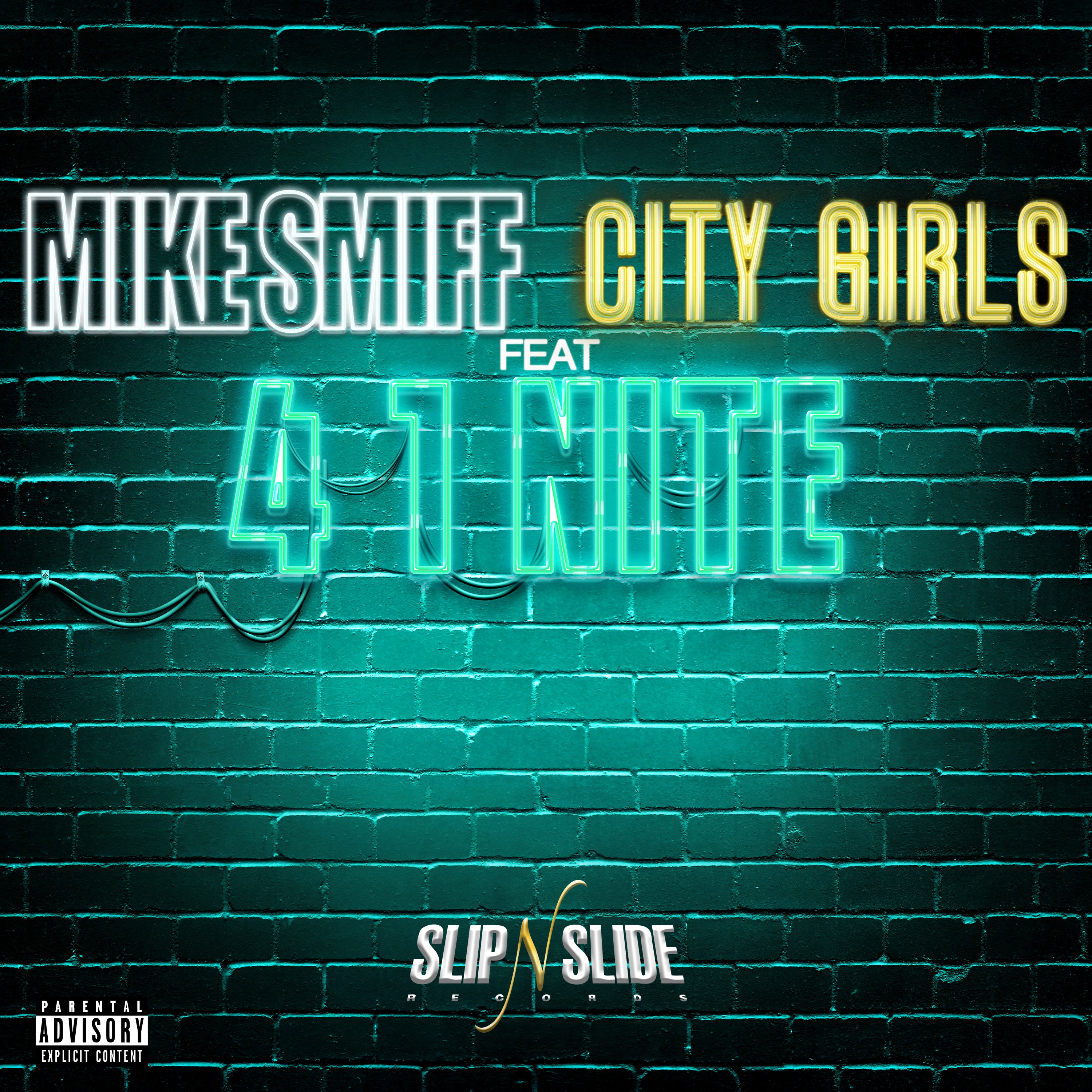 Mike Smiff Rapper Mike Smiff Ft. City Girls “4 1 Nite” – Slip N Slide Records
