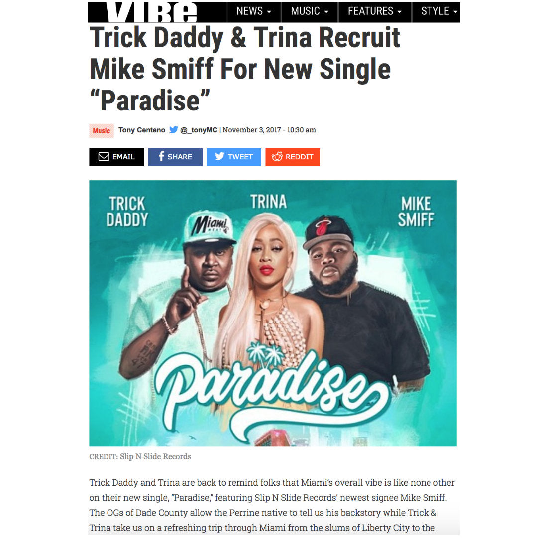 Mike Smiff Rapper Trick Daddy & Trina Recruit Mike Smiff For New Single “Paradise” – Slip ...