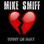 Trust Me Baby by Mike Smiff
