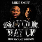 Mike Smiff "On Your Way Up"